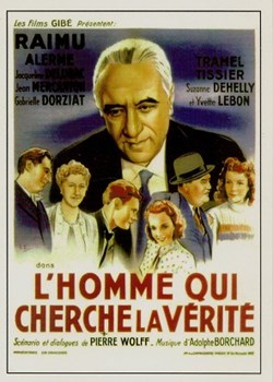 L'homme qui cherche la vérité
