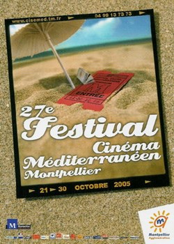 Montpellier Festival du cinéma méditerranéen 2005