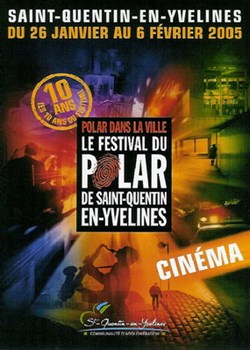 Saint Quentin en Yvelines Festival du polar 2005