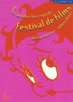 Aubervilliers Festival des films pour éveiller les regards 1994
