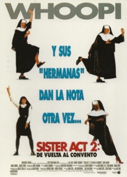 Sister act 2 : De vuelta al convento