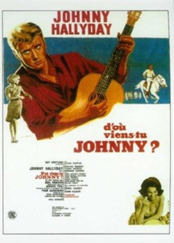 D'où viens-tu Johnny