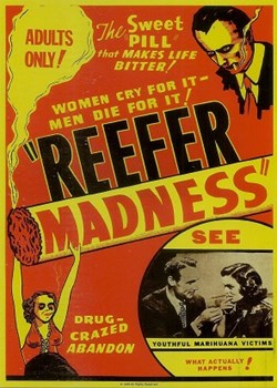 Reefer madness