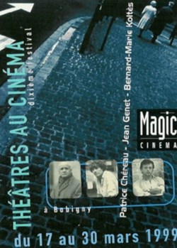 Bobigny Festival théâtres au cinéma 1999