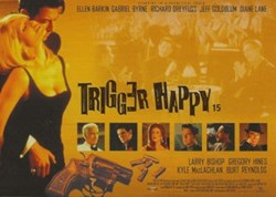 Trigger happy