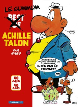 Album - Achille Talon - HS - Best Of / Le Summum - 40 ans, 40 gags - EO 2003