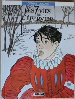 Album - 7 vies de l'épervier (Les) - 01 - La blanche morte - Rééd. 1996