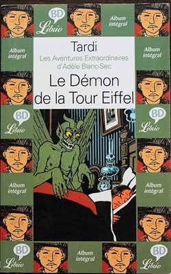 Livre de poche - Adèle Blanc-Sec - 02 - Le démon de la Tour Eiffel - Librio 2001