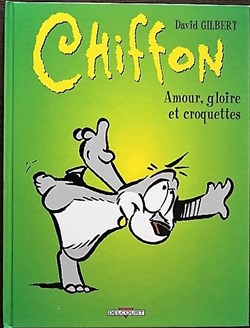 Chiffon - 02 - Amour, gloire et croquettes - EO 1999