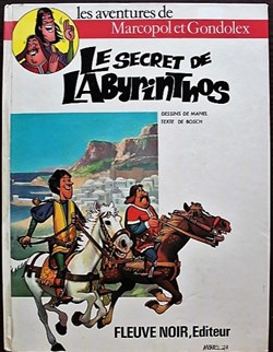 Album - Les aventures de Marcopol et Gondolex - Le secret de labyrinthos - EO 1975