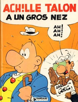 Album - Achille Talon - 30 - Achille Talon a un gros nez Ah ! Ah ! Ah !