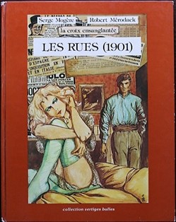 La croix ensanglantée - 01 - Les rues (1901) - EO 1981