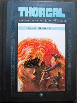 Thorgal - 01 - La magicienne trahie - Rééd. 2012