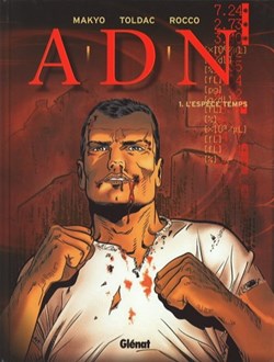 Album - A.D.N. - 01 - L'espèce temps - Rééd. 2006