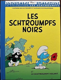 Les schtroumpfs - 01 - Les schtroumpfs noirs - Rééd. 2012