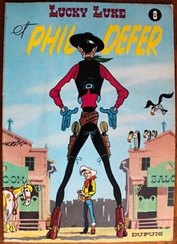 Lucky Luke - 08 - Lucky Luke et Phil Defer - Rééd. 1985