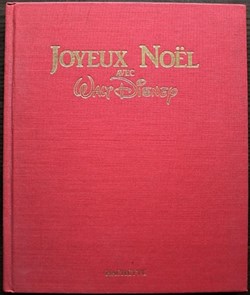 Livre illustré - Joyeux Noêl avec Walt Disney - Hachette 1987