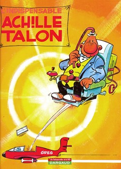 Album - Achille Talon - 05 - L'indispensable Achille Talon