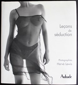 Leçons de séduction - Aubade - Photographies Hervé Lewis - 2001