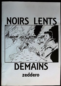 Album - Noirs lents demains - EO 2009 dédicacée
