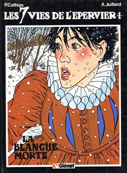 Album - 7 vies de l'épervier (Les) - 01 - La Blanche morte
