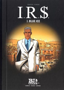 I.R.$ - 03 - Blue ice - Rééd. 2013