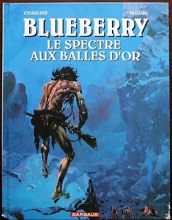 Album - Blueberry - 12 - Le spectre aux balles d'or - Rééd. Publicitaire Esso 2000