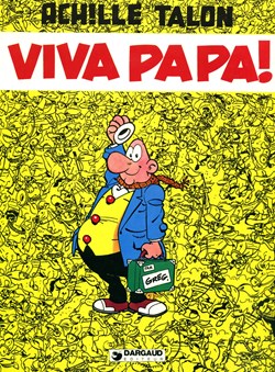 Album - Achille Talon - 20 - Viva Papa !