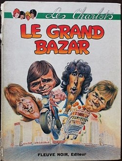 Les Charlots - 02 - Le grand bazar - EO 1973