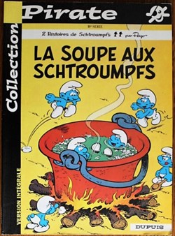 Les schtroumpfs - 10 - La soupe aux schtroumpfs - Rééd. 2002