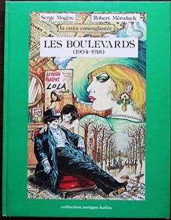 La croix ensanglantée - 02 - Les boulevards (1904-1918) - EO 1981