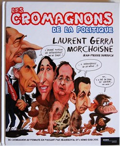 Cromagnons de la politique (Les) - Hors Collection 2006