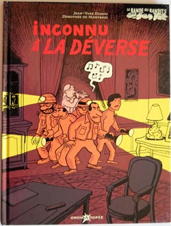 Album - Bande des bandits (La) - Inconnu à la déverse - EO 2006
