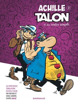 Album - Achille Talon (Les impétueuses tribulations d') - 02 - Achille Talon a su rester simple