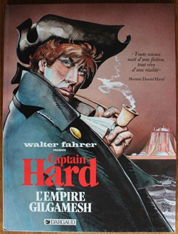 Album - Captain Hard - L'empire Gilgamesh - EO 1989