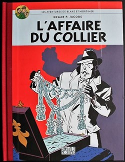 Blake et Mortimer - 10 - L'affaire du collier - Rééd. 2007 Le Monde Fac Similé