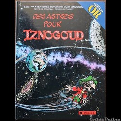 Iznogoud - 05 - Des astres pour Iznogoud - Rééd. 2000