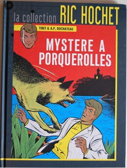 Ric Hochet - 02 - Mystère à Porquerolles - Rééd. 2012
