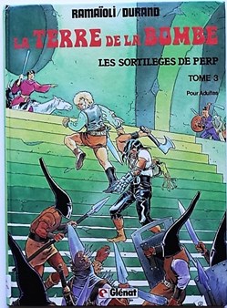 La terre de la bombe - 03 - Les sortilèges de Perp - EO 1982