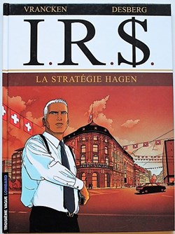 I.R.$ - 02 - La stratégie Hagen - Rééd. 2003