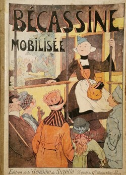 Album - Bécassine - 04 - Bécassine mobilisée