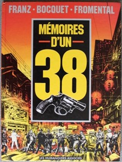 Album - Mémoires d'un 38 - EO 1989 Métal Hurlant