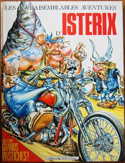 Album Parodique - Astérix - Les invraisemblables aventures d'Istérix - EO 1988