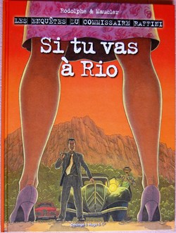 Les enquêtes du commissaire Raffini - 10 - Si tu vas à Rio - EO 2012