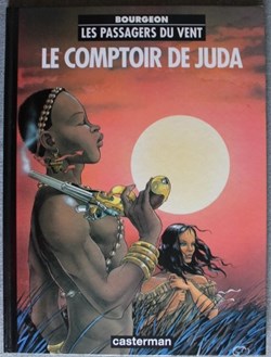 Les passagers du vent - 03 - Le comptoir de Juda - Rééd. 1994