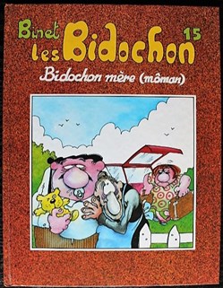 Les Bidochon - 15 - Bidochon mère (môman) - Rééd. 1998
