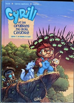 Album - Cyrill et les ombres du bois cendré - La balade ki tue ! - EO 2003