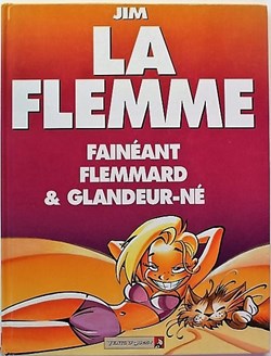 Jim et ses copains - 06 - La flemme - Rééd. 1999