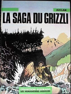 Album - La saga du Grizzli - Rééd. 1982
