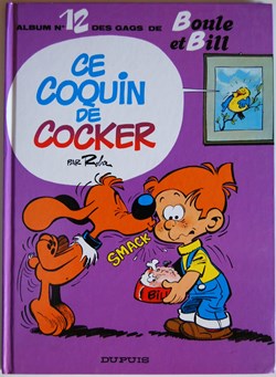 Boule et Bill - 12 - Ce coquin de cocker - Rééd. 1985